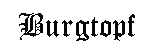 Burgtopf